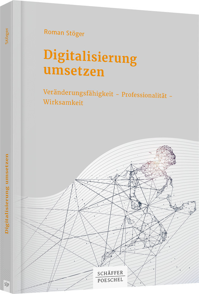 Cover: 9783791046013 | Digitalisierung umsetzen | Roman Stöger | Buch | 261 S. | Deutsch