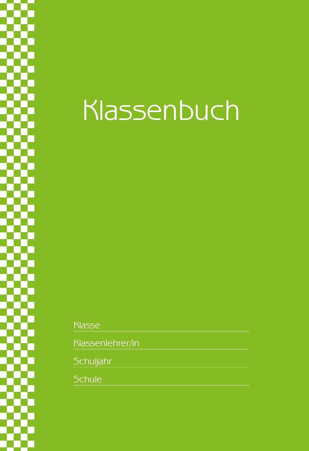 Cover: 4260094452437 | Klassenbuch "Standard", Umschlagfarbe: grün | für alle Schulformen