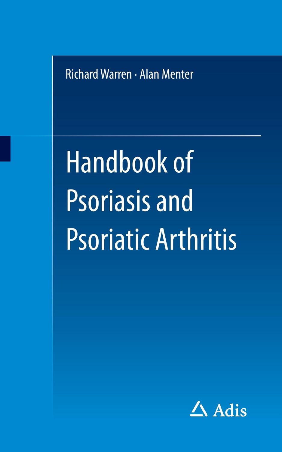 Cover: 9783319182261 | Handbook of Psoriasis and Psoriatic Arthritis | Alan Menter (u. a.)