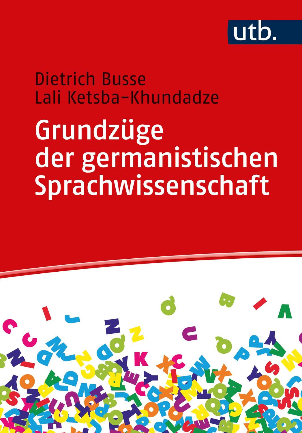 Cover: 9783825258993 | Grundzüge der germanistischen Sprachwissenschaft | Eine Einführung