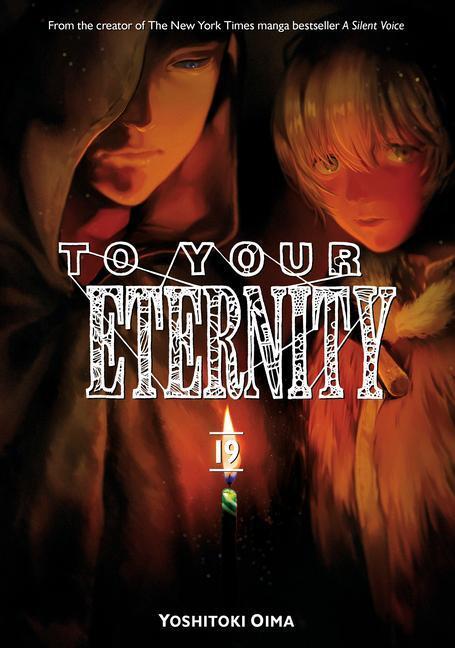 Cover: 9781646516094 | To Your Eternity 19 | Yoshitoki Oima | Taschenbuch | To Your Eternity