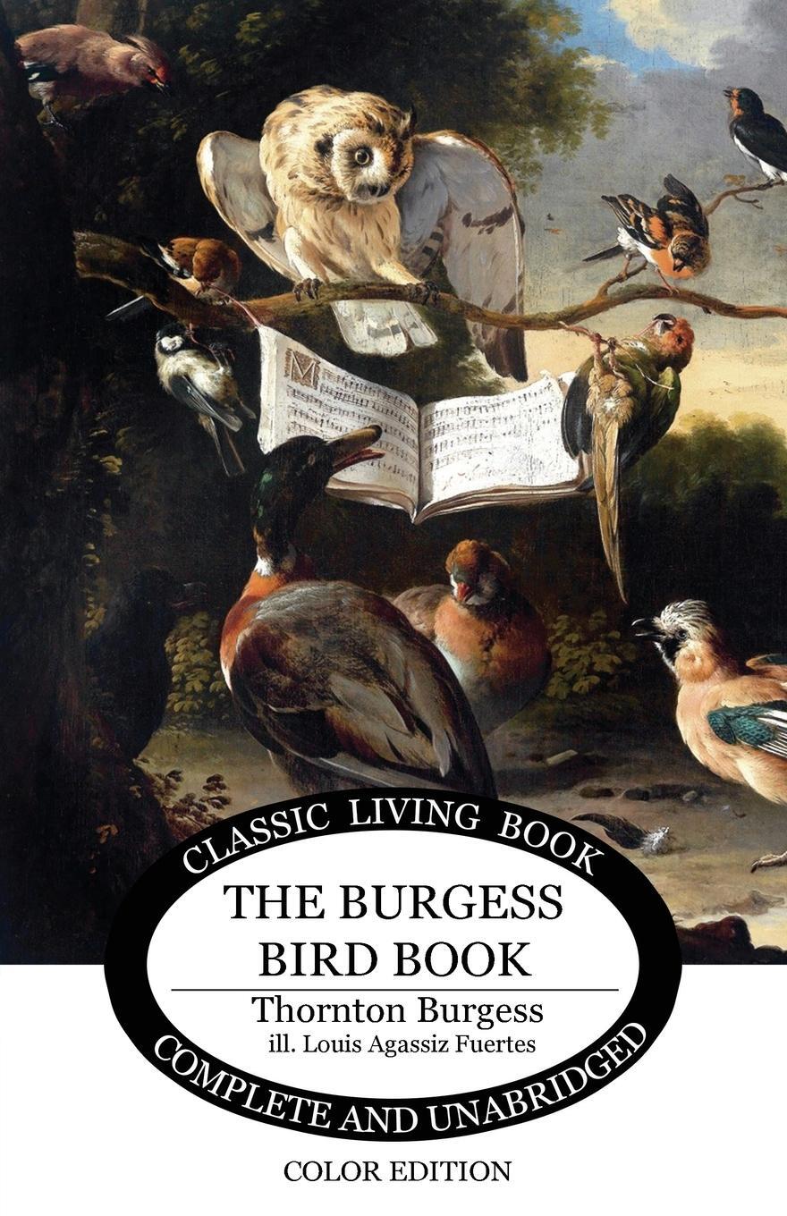 Cover: 9781925729245 | The Burgess Bird Book in color | Thornton S Burgess | Taschenbuch