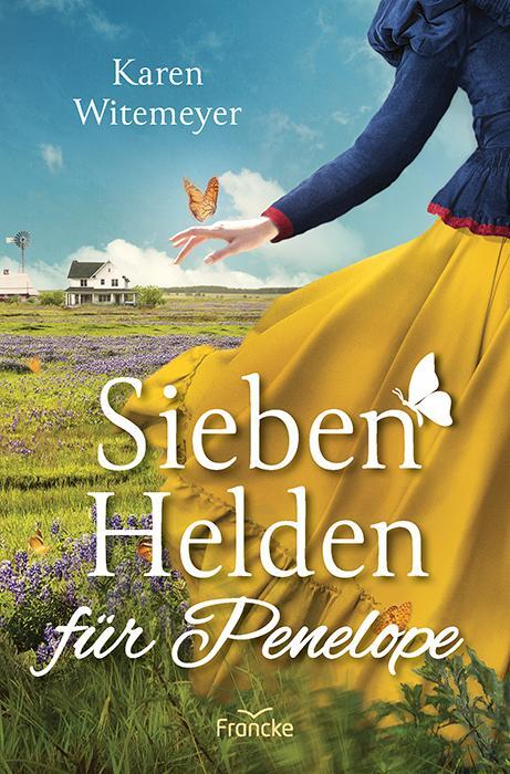 Cover: 9783963623783 | Sieben Helden für Penelope | Karen Witemeyer | Taschenbuch | 352 S.
