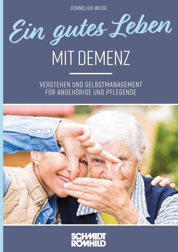 Cover: 9783795019235 | Ein gutes Leben mit Demenz | Cornelius Weiß | Taschenbuch | Deutsch
