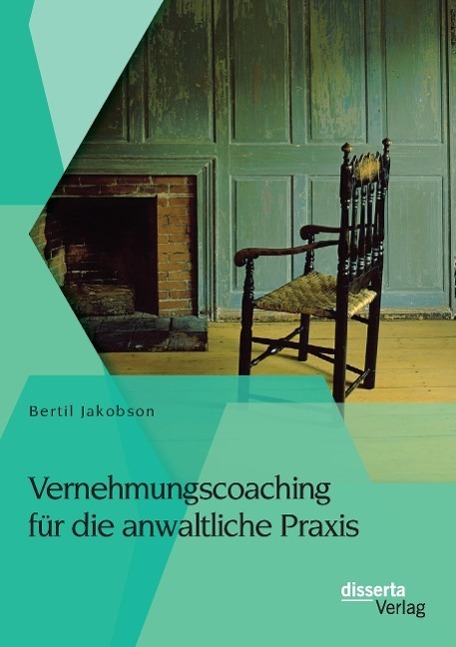 Cover: 9783954259960 | Vernehmungscoaching für die anwaltliche Praxis | Bertil Jakobson