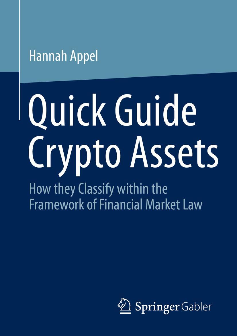 Cover: 9783658404611 | Quick Guide Crypto Assets | Hannah Appel | Taschenbuch | xv | Englisch