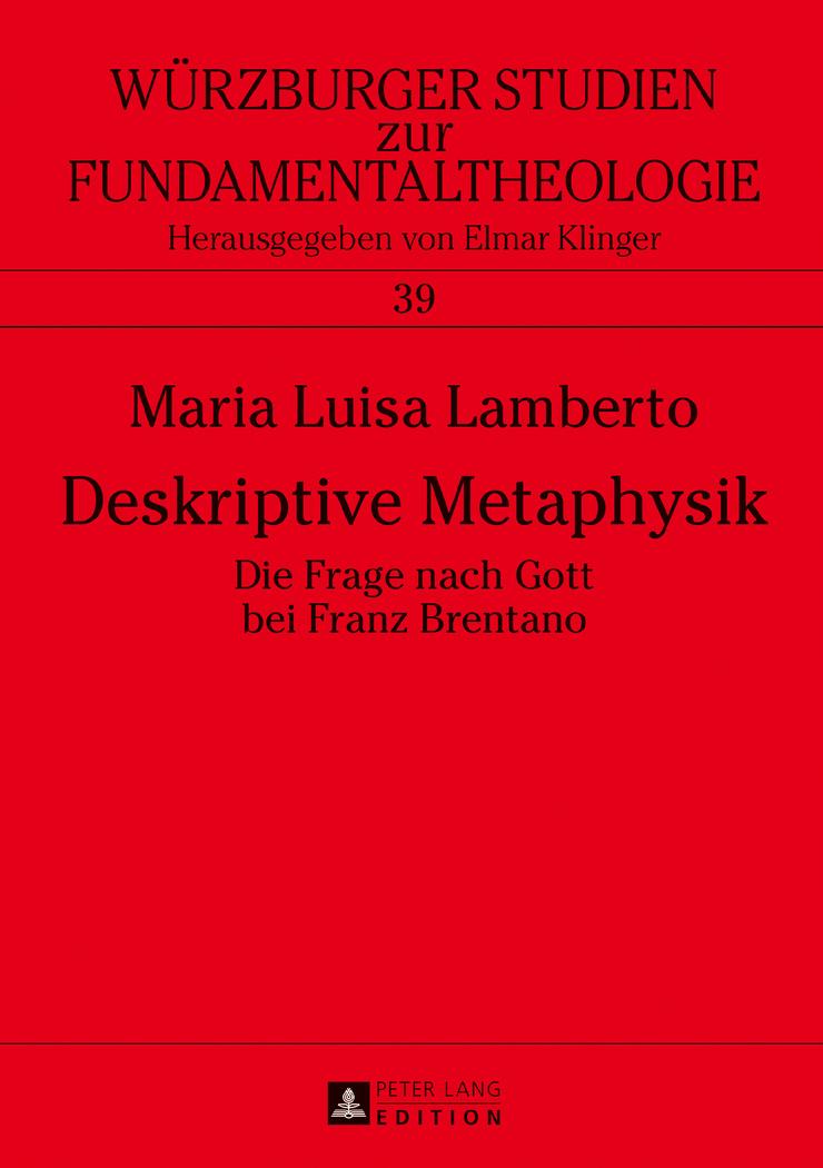 Cover: 9783631725467 | Deskriptive Metaphysik | Die Frage nach Gott bei Franz Brentano | Buch