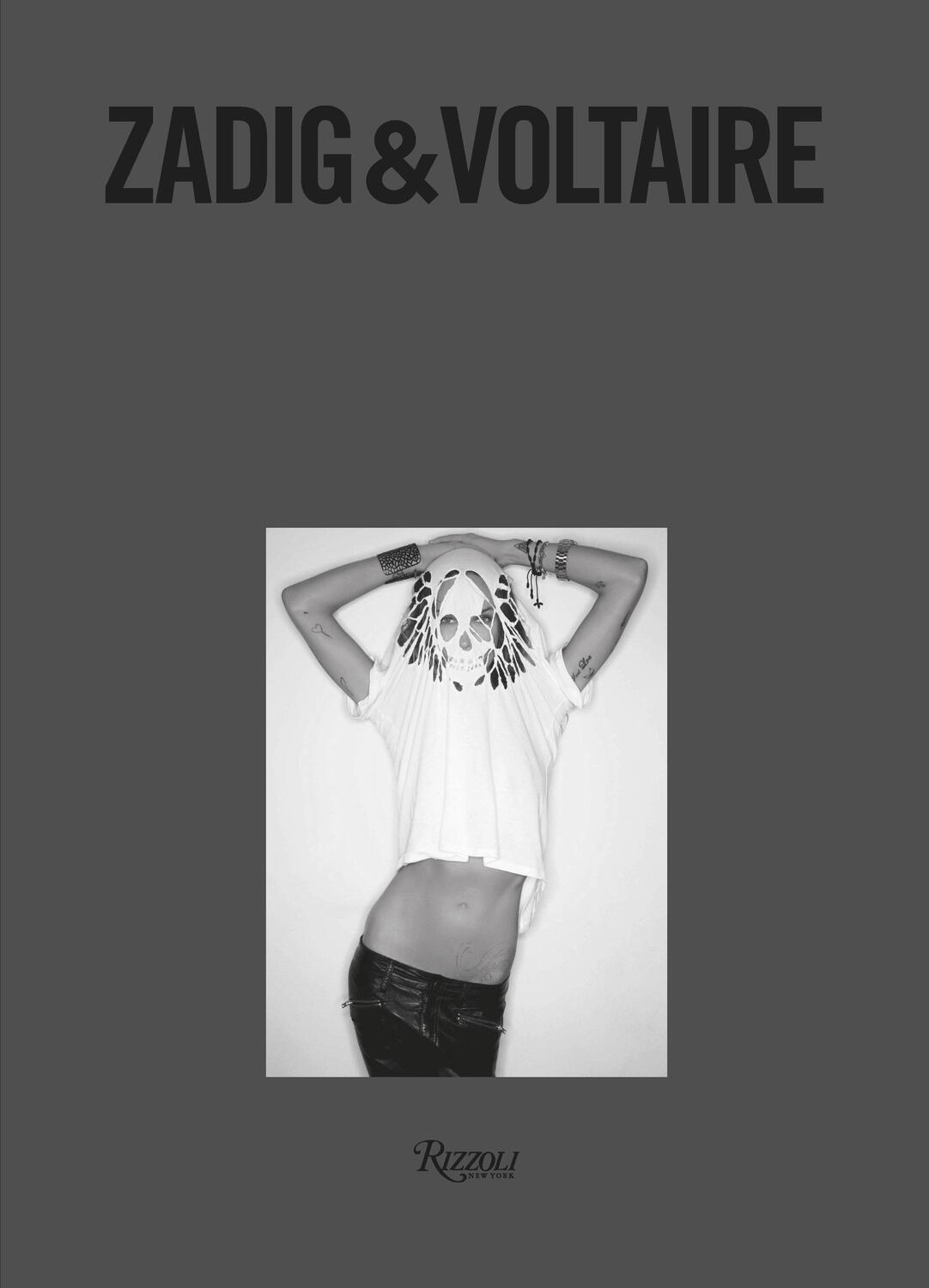 Cover: 9780847873685 | Zadig &amp; Voltaire | Established 1997 in Paris | Thierry Gillier | Buch