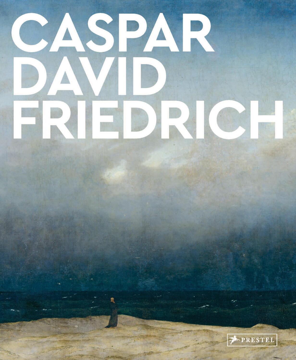 Cover: 9783791379920 | Caspar David Friedrich | Michael Robinson | Taschenbuch | 112 S.