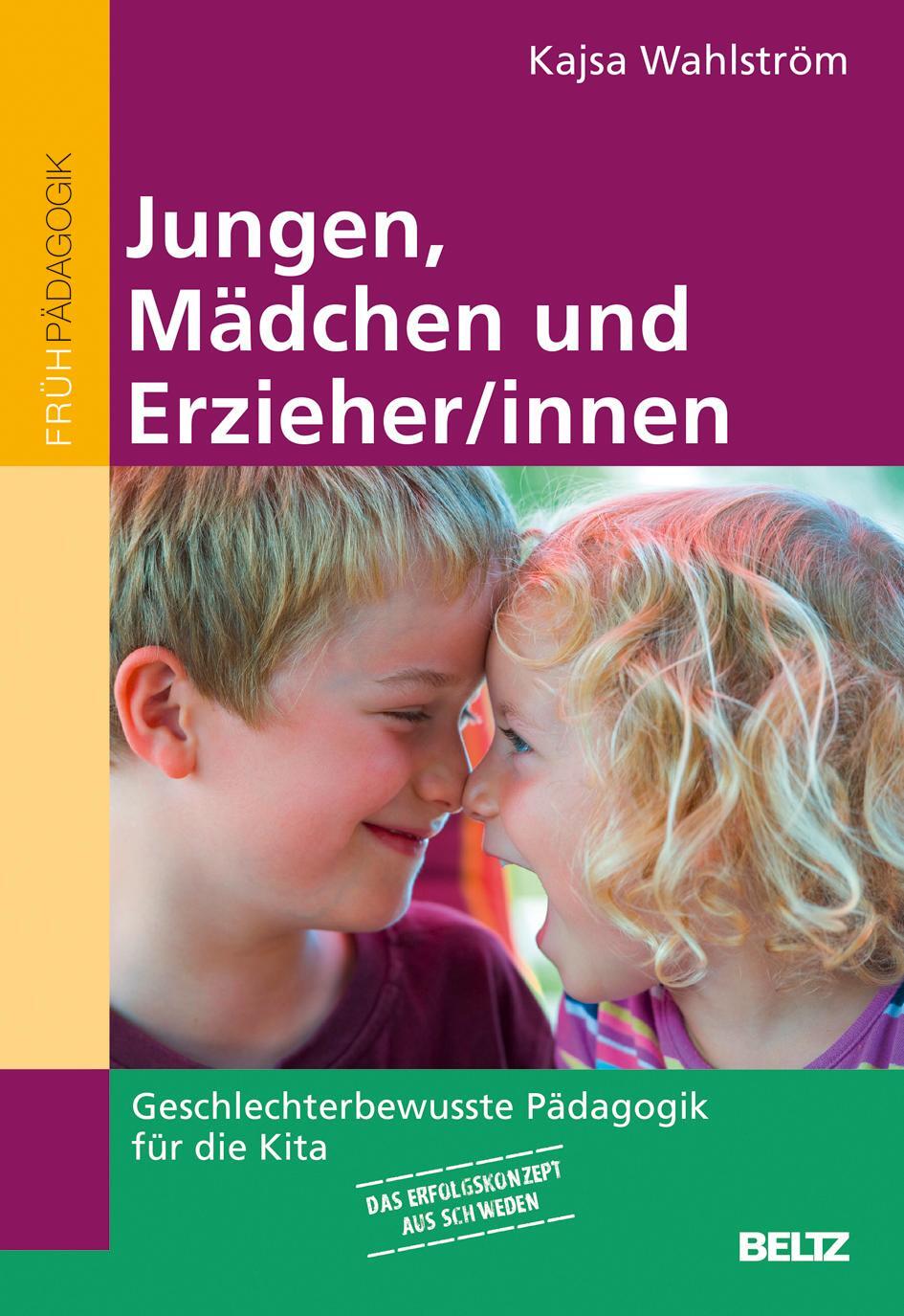 Cover: 9783407628473 | Jungen, Mädchen und Erzieher/innen | Kajsa Wahlström | Taschenbuch