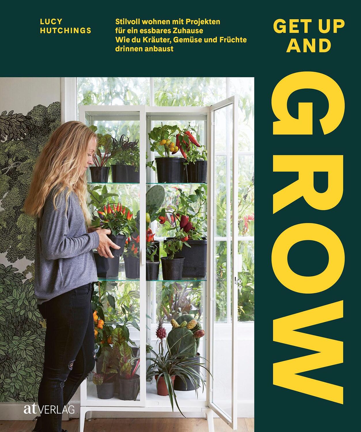 Cover: 9783039021314 | Get Up and Grow | Lucy Hutchings | Buch | Deutsch | 2022 | AT Verlag