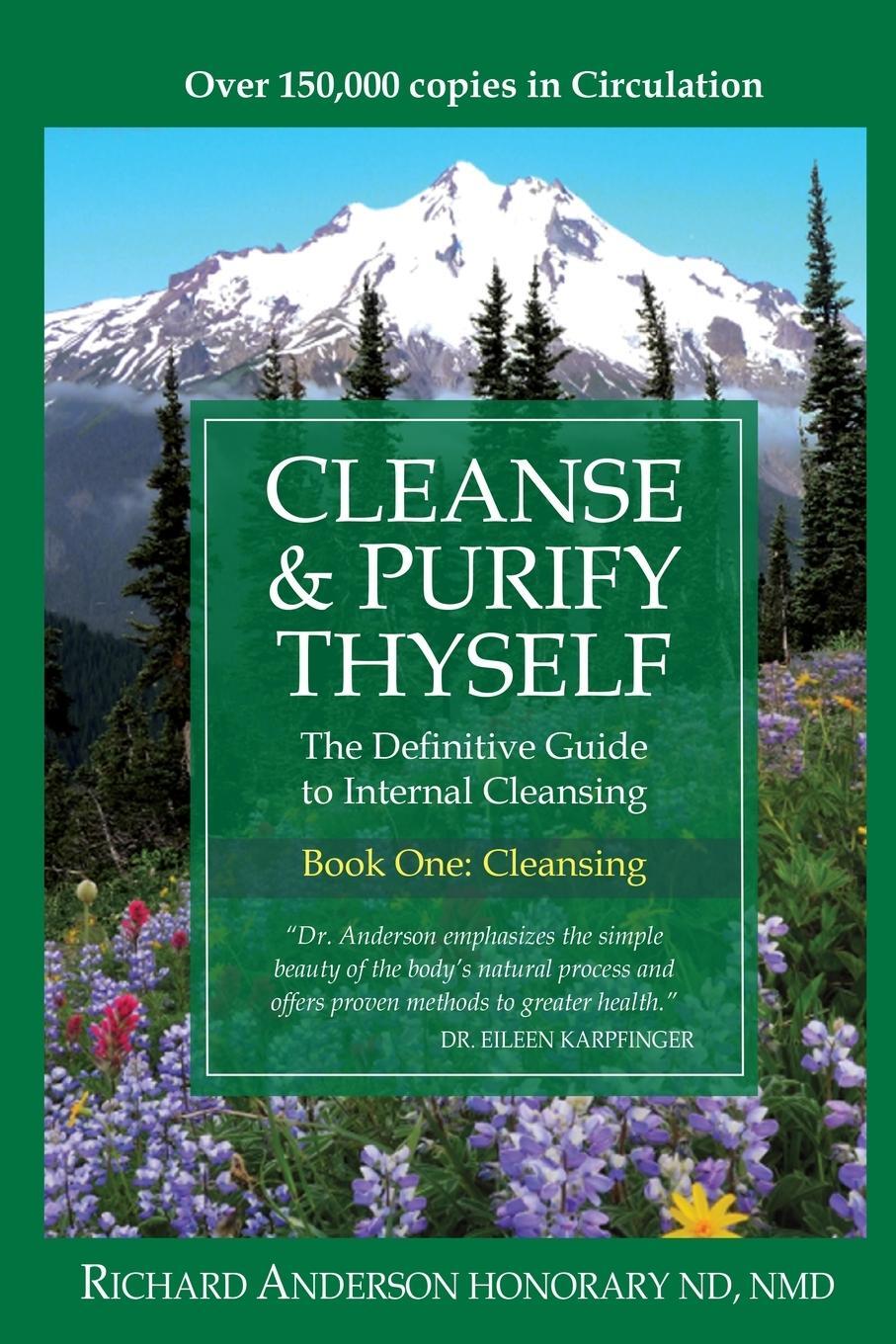Cover: 9780966497311 | Cleanse &amp; Purify Thyself | The Definitive Guide to Internal Cleansing
