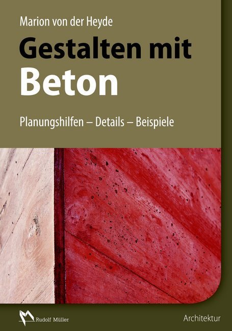 Cover: 9783481030391 | Gestalten mit Beton | Planungshilfen - Details - Beispiele | Buch