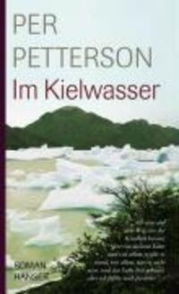 Cover: 9783446208674 | Im Kielwasser | Roman | Per Petterson | Buch | 192 S. | Deutsch | 2007