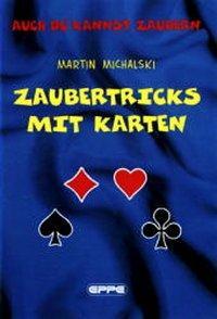 Cover: 9783890898506 | Zaubertricks mit Karten | Auch du kannst zaubern | Martin Michalski