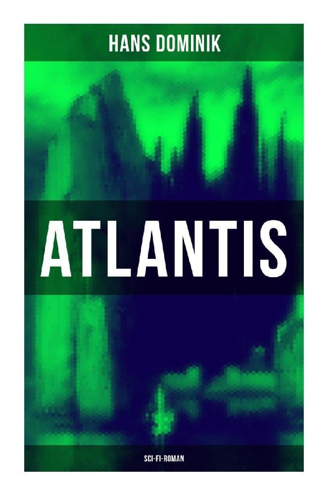 Cover: 9788027262946 | Atlantis (Sci-Fi-Roman) | Neues Land, neues Leben | Hans Dominik