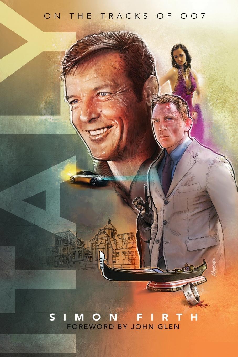 Cover: 9789081329460 | ITALY | Exploring the James Bond connections | Simon Firth | Buch