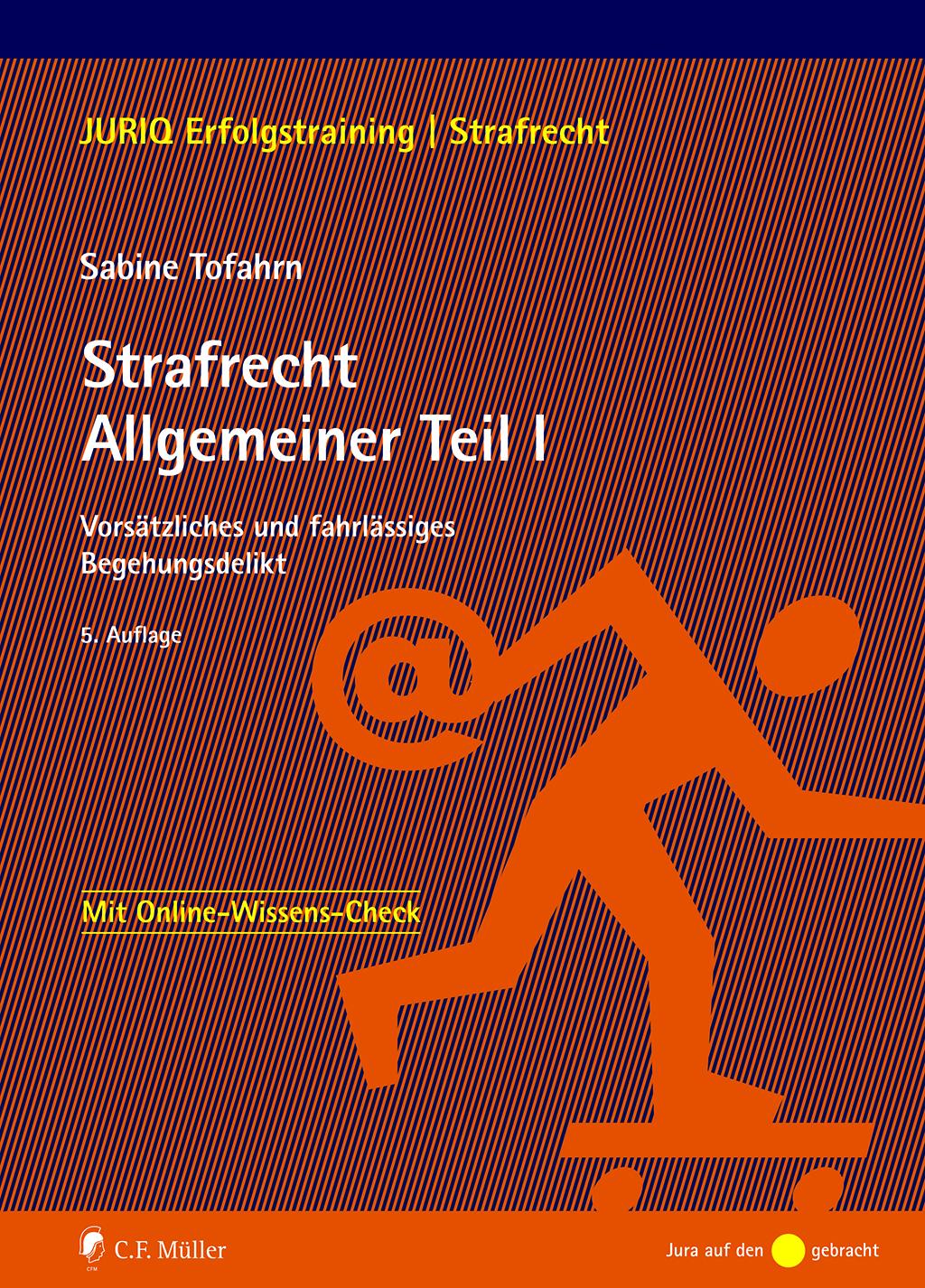 Cover: 9783811457478 | Strafrecht Allgemeiner Teil I | Sabine Tofahrn | Taschenbuch | 230 S.