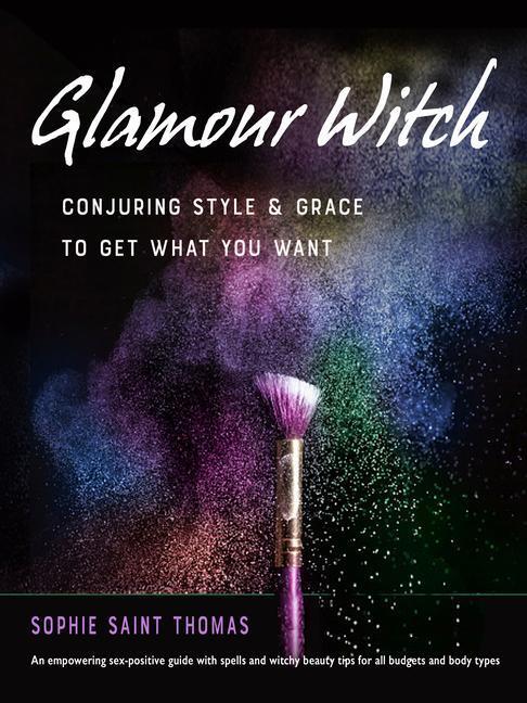 Cover: 9781578637751 | Glamour Witch: Conjuring Style and Grace to Get What You Want | Thomas