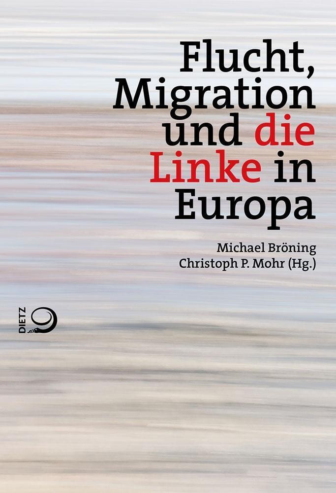 Cover: 9783801205065 | Flucht, Migration und die Linke in Europa | Taschenbuch | 400 S.