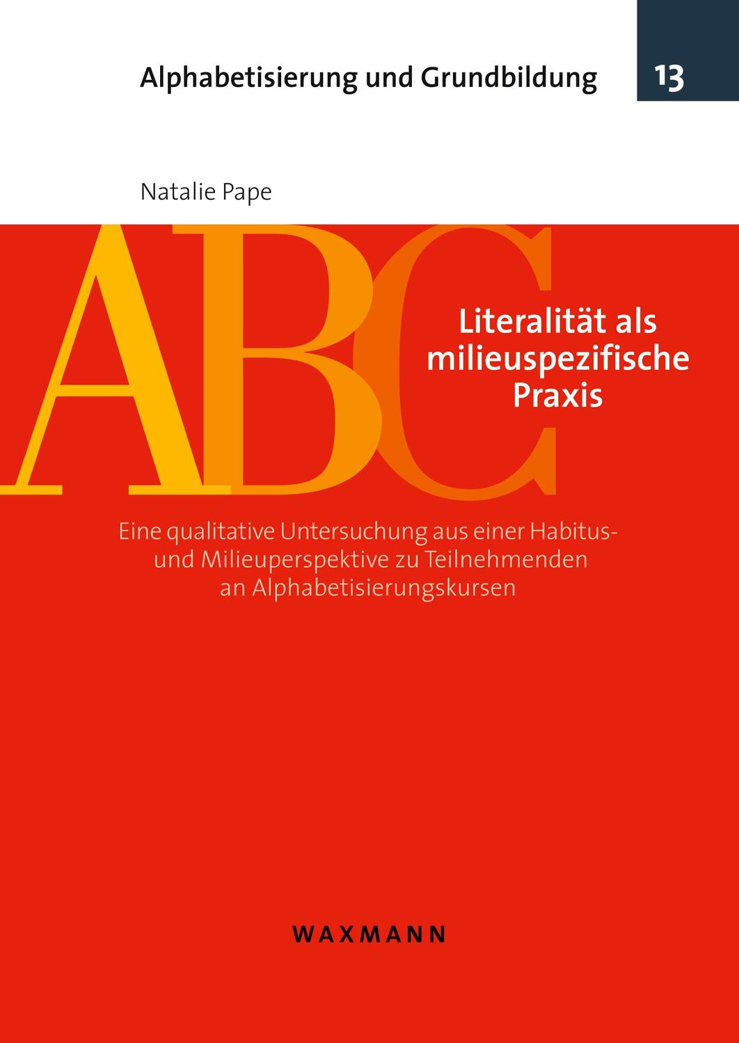 Cover: 9783830937685 | Literalität als milieuspezifische Praxis | Natalie Pape | Taschenbuch