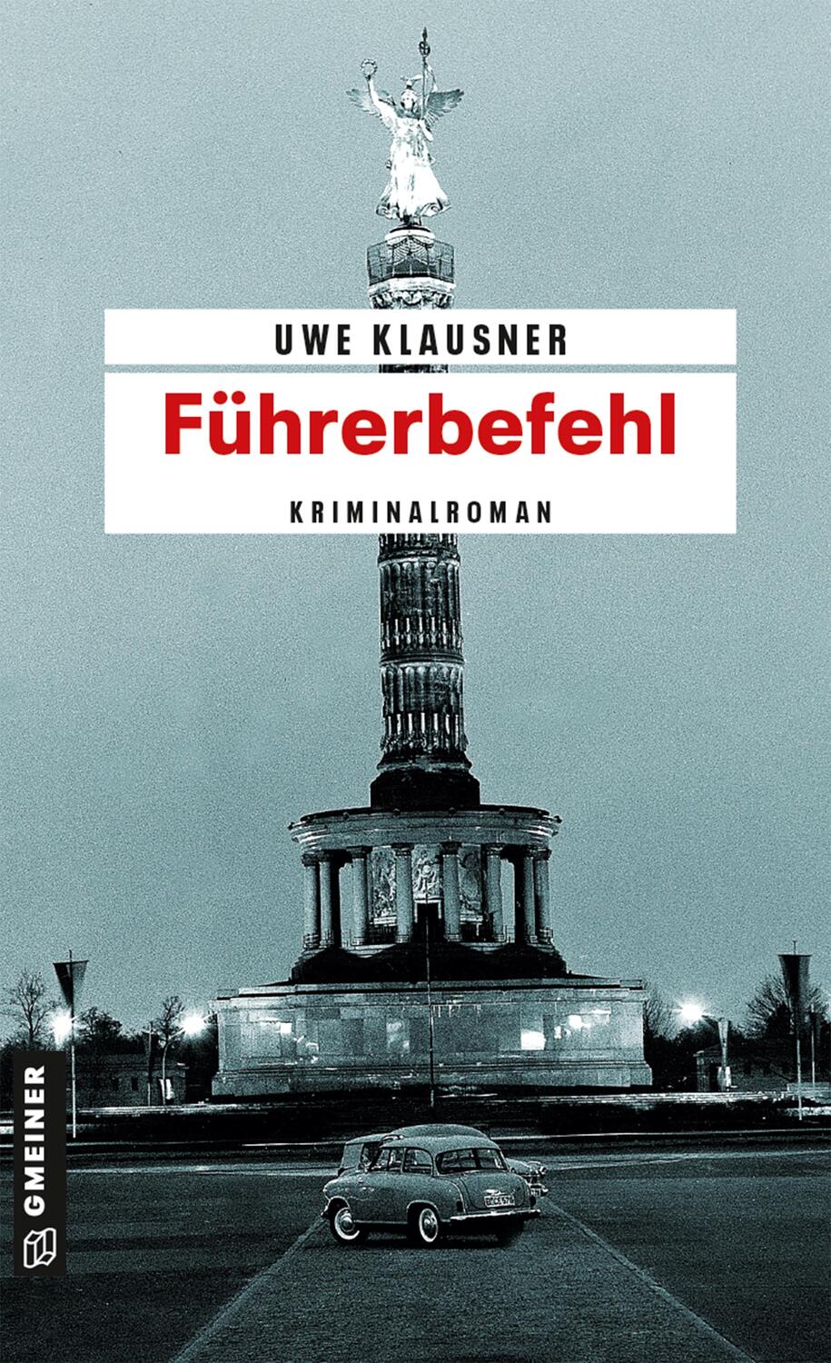 Cover: 9783839218006 | Führerbefehl | Tom Sydows achter Fall | Uwe Klausner | Taschenbuch