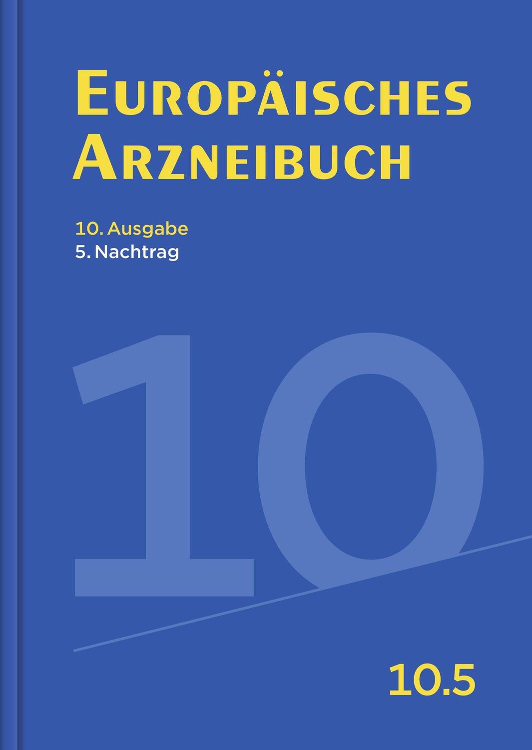Cover: 9783769279030 | Europäisches Arzneibuch 10. Ausgabe, 5. Nachtrag | Buch | Deutsch