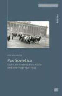 Cover: 9783412204167 | Pax Sovietica | Jochen Laufer | Buch | 592 S. | Deutsch | 2009
