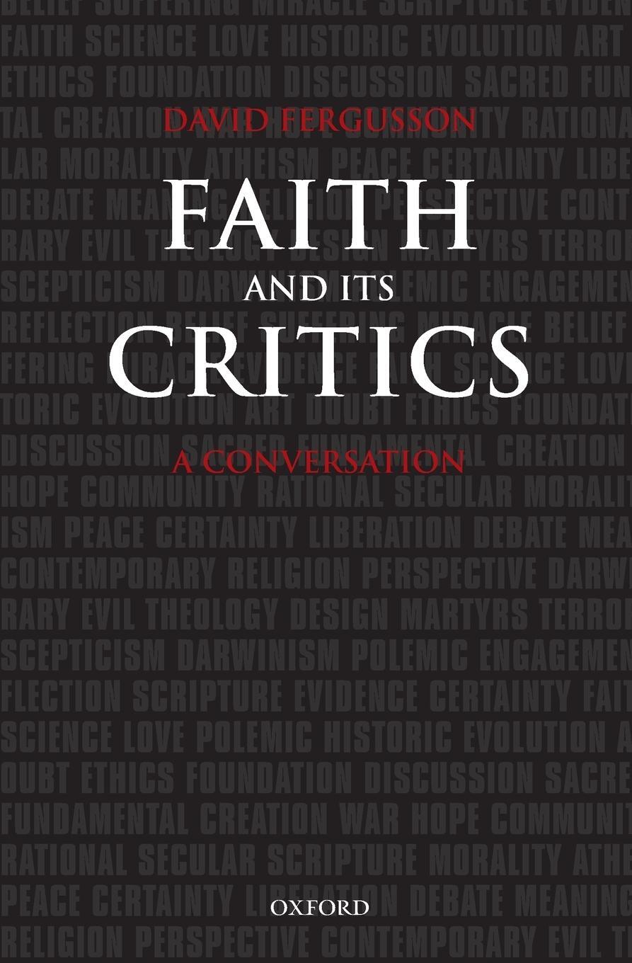 Cover: 9780199585687 | Faith and Its Critics | A Conversation | David Fergusson | Taschenbuch