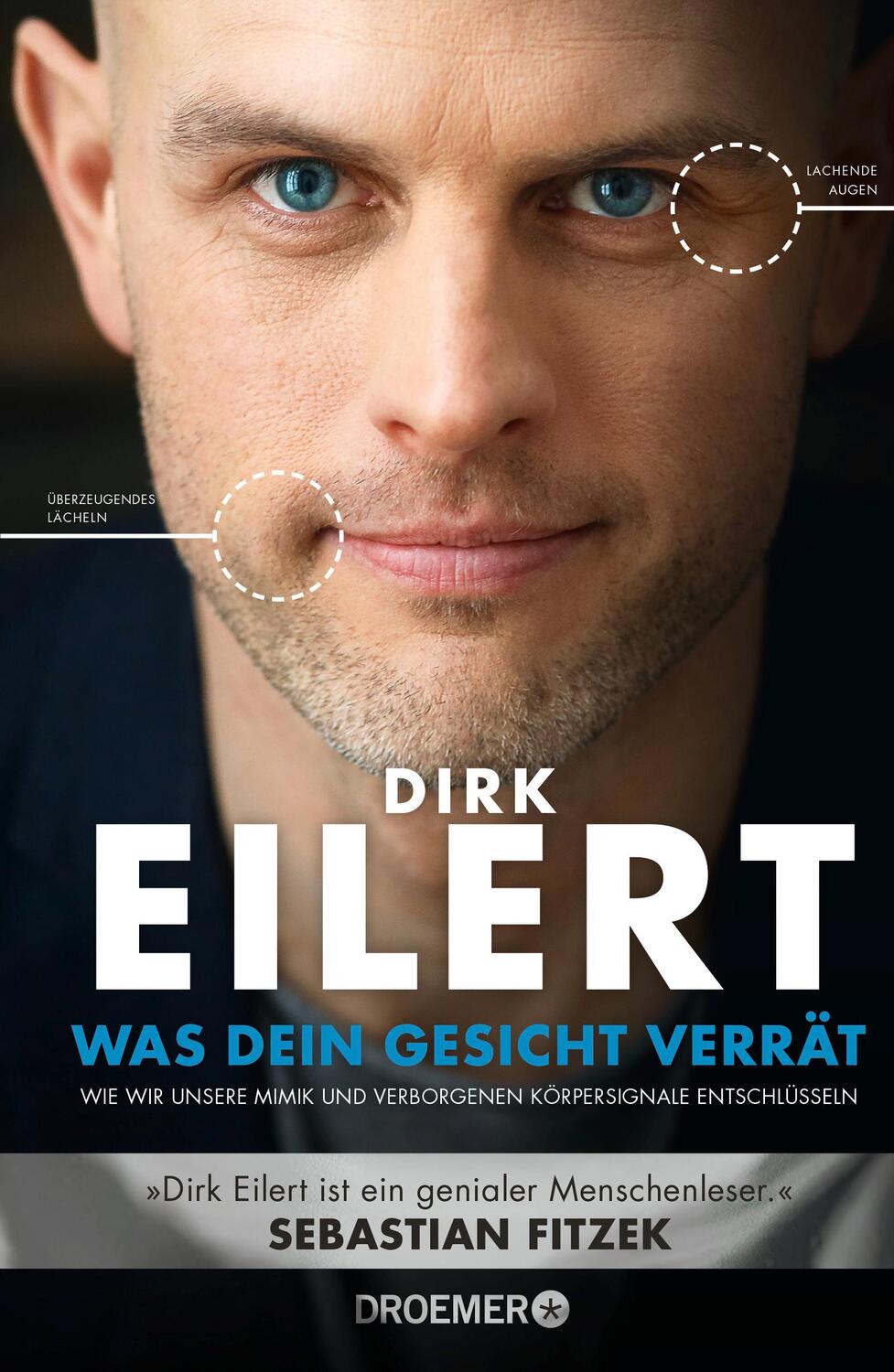 Cover: 9783426278932 | Was dein Gesicht verrät | Dirk Eilert | Buch | 288 S. | Deutsch | 2022