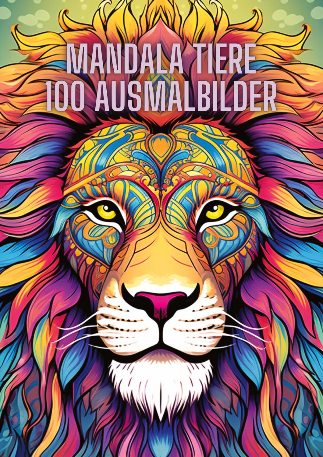 Cover: 9783384026477 | Mandala Tiere | 100 Ausmalbilder | Diana Kluge | Taschenbuch | 204 S.