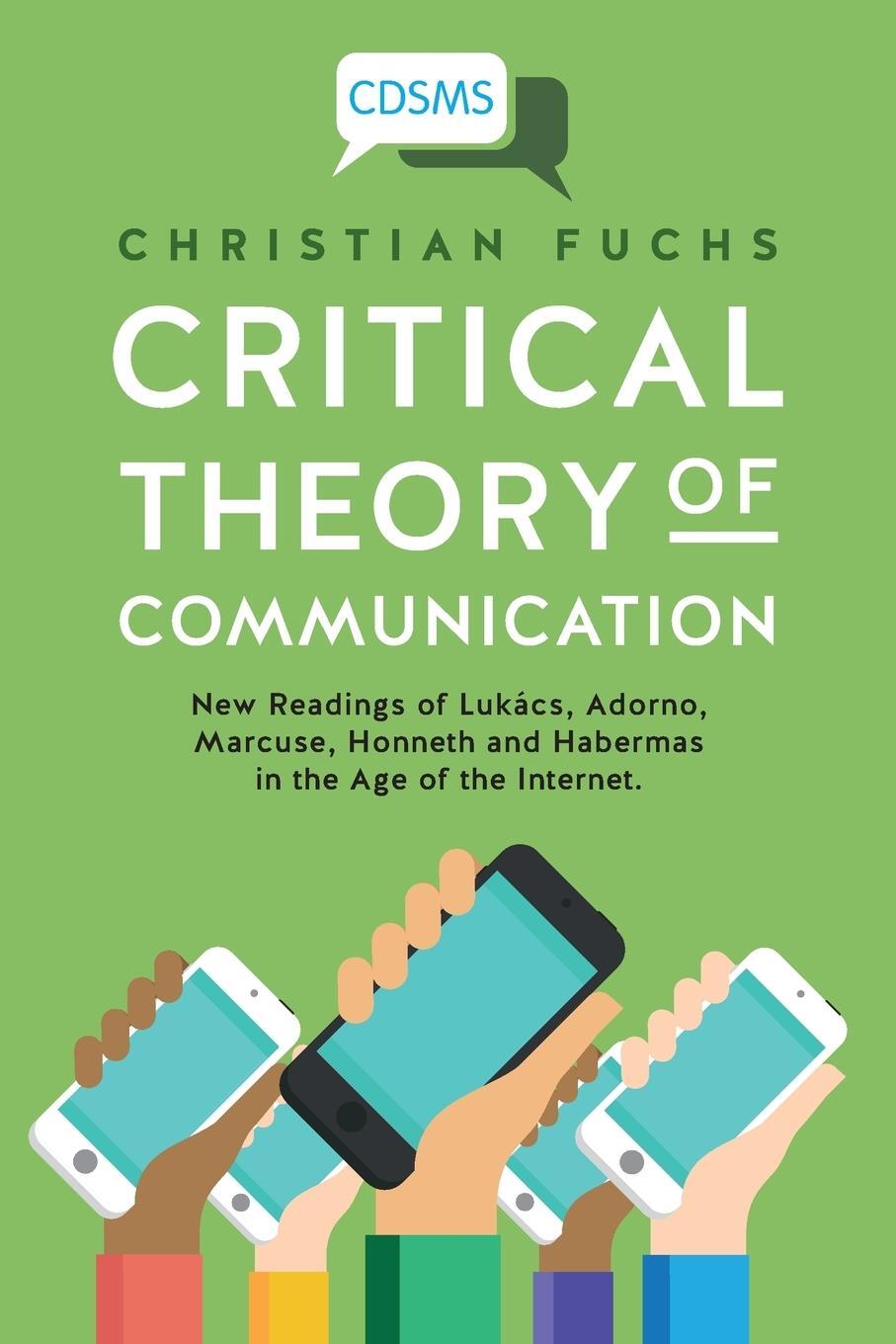 Cover: 9781911534044 | Critical Theory of Communication | Christian Fuchs | Taschenbuch