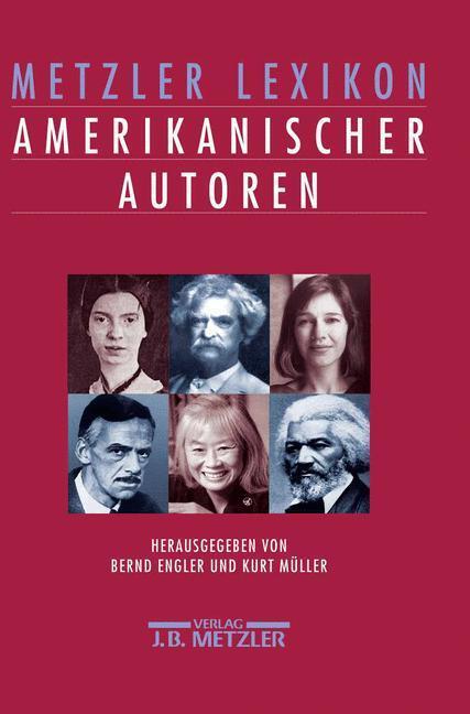 Cover: 9783476016546 | Metzler Lexikon amerikanischer Autoren | Kurt Müller (u. a.) | Buch