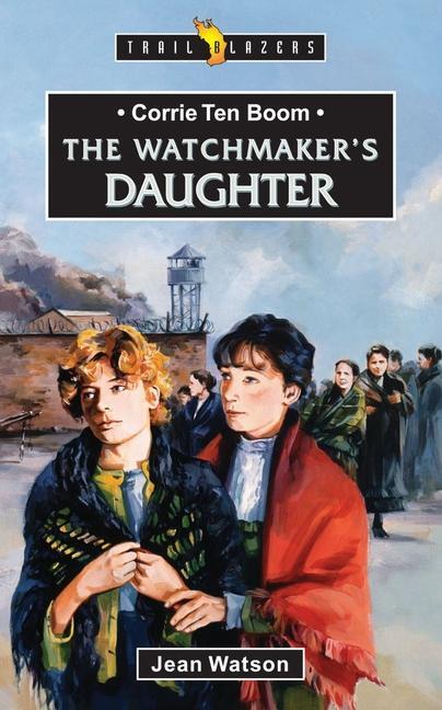 Cover: 9781857921168 | Corrie Ten Boom | The Watchmaker's Daughter | Jean Watson | Buch