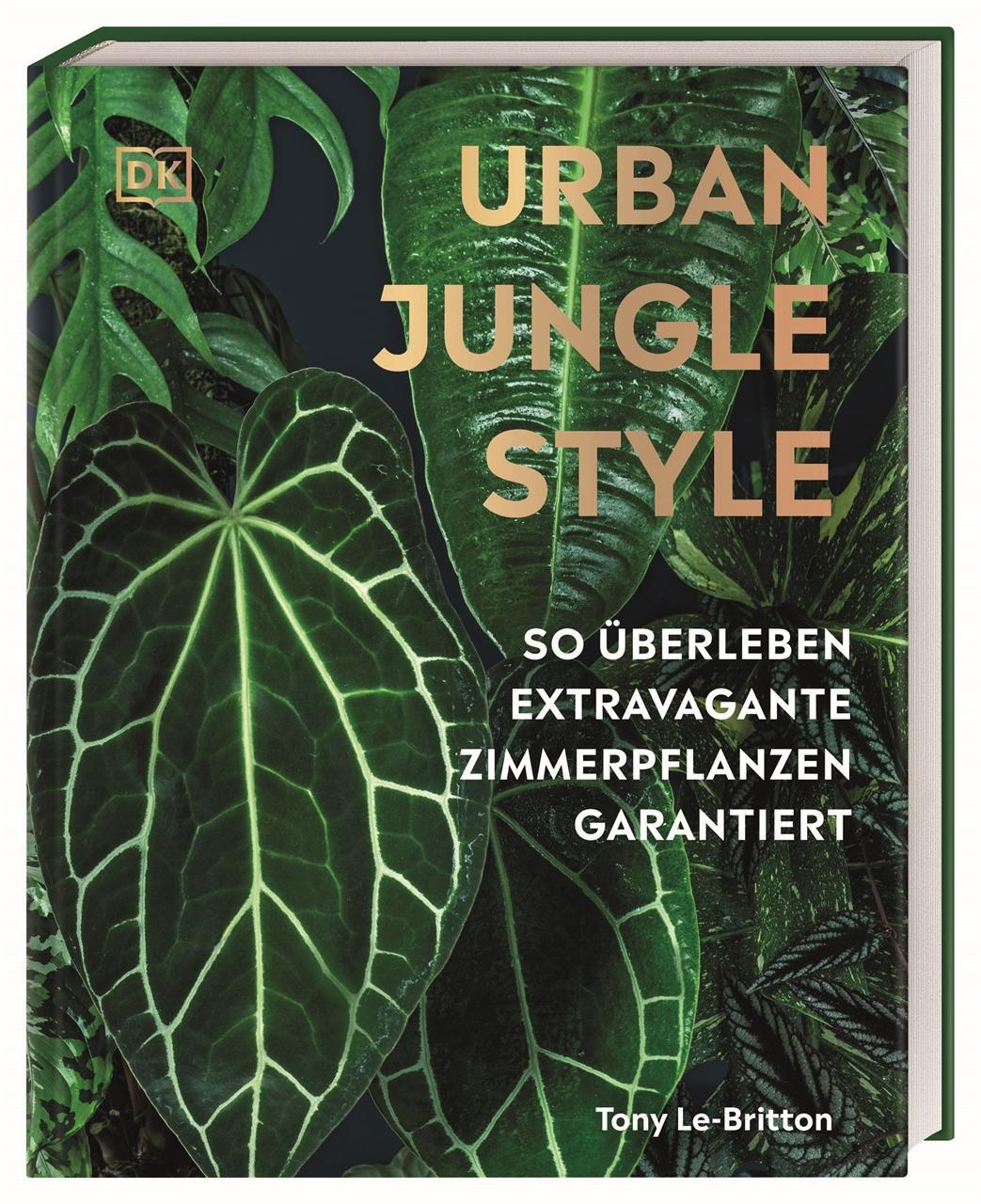 Cover: 9783831047819 | Urban Jungle Style | Tony Le-Britton | Buch | 192 S. | Deutsch | 2023