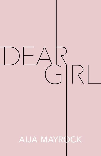 Cover: 9781524856175 | Dear Girl | Aija Mayrock | Taschenbuch | Englisch | 2020