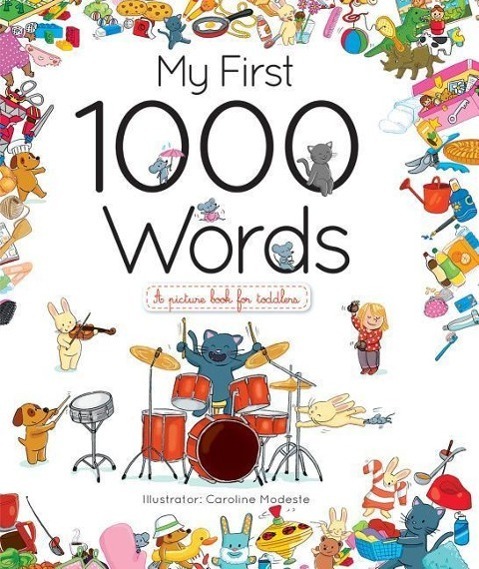 Cover: 9781770857971 | My First 1000 Words | Buch | Englisch | 2016 | Firefly Books Ltd