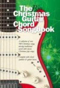 Cover: 9781844491209 | The Big Christmas Guitar Chord Songbook | Chord Songbooks | Buch