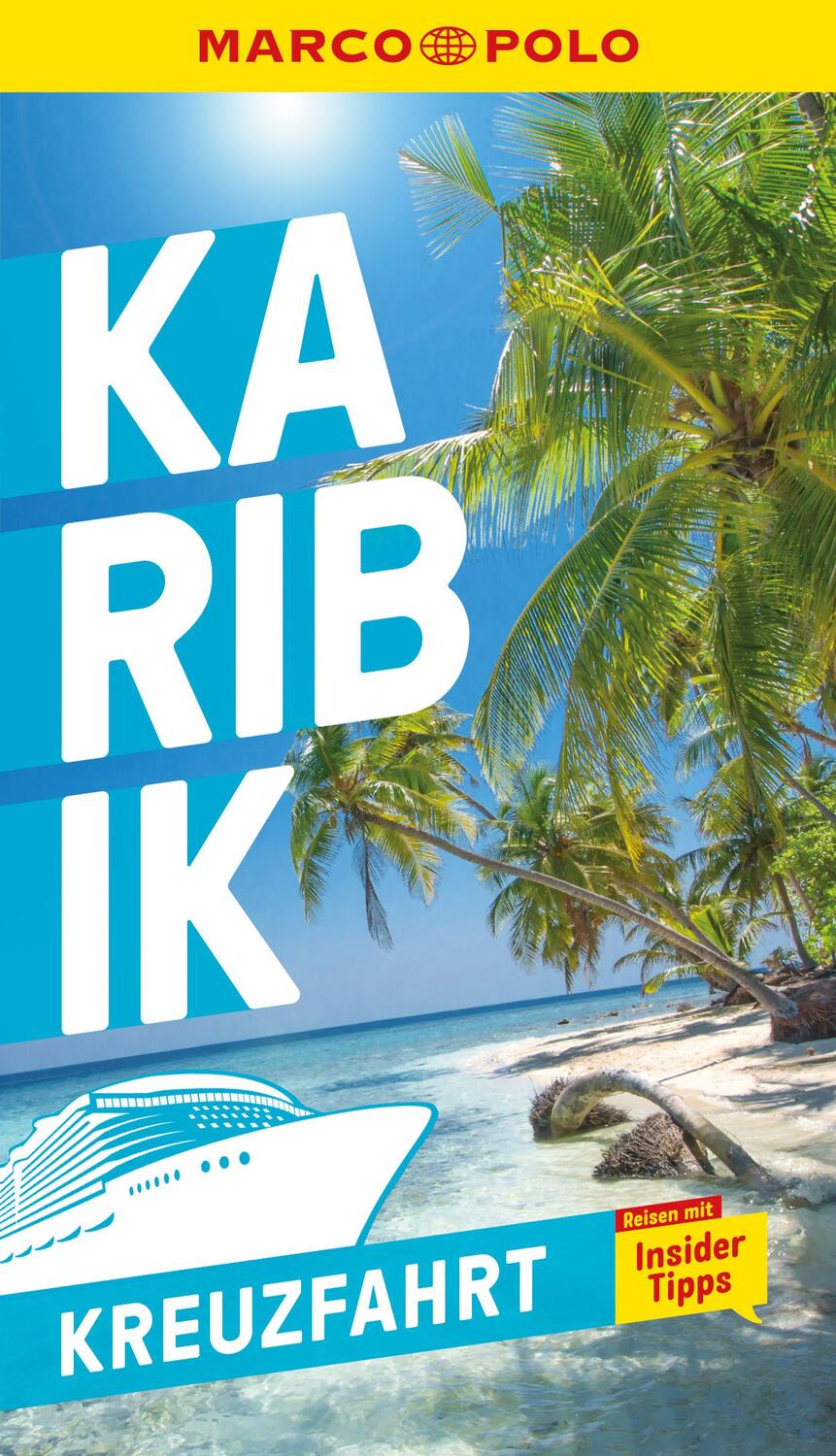 Cover: 9783829731300 | MARCO POLO Reiseführer Kreuzfahrt Karibik | Taschenbuch | 160 S.