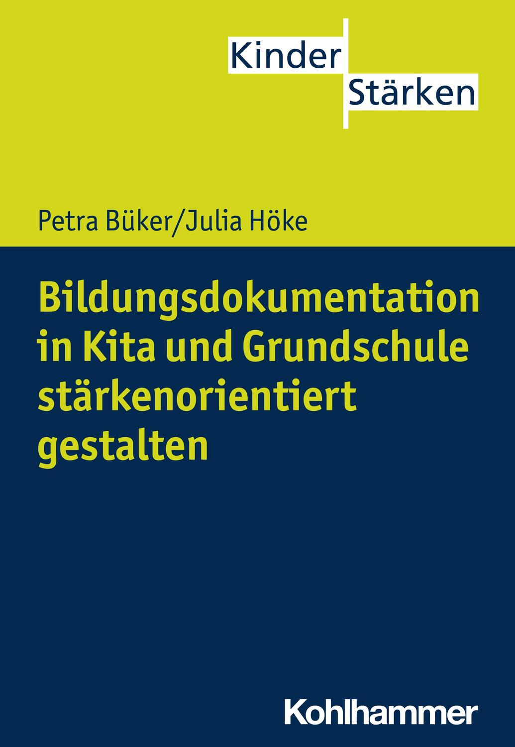 Cover: 9783170300514 | Bildungsdokumentation in Kita und Grundschule stärkenorientiert...