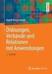Cover: 9783658006181 | Ordnungen, Verbände und Relationen mit Anwendungen | Rudolf Berghammer