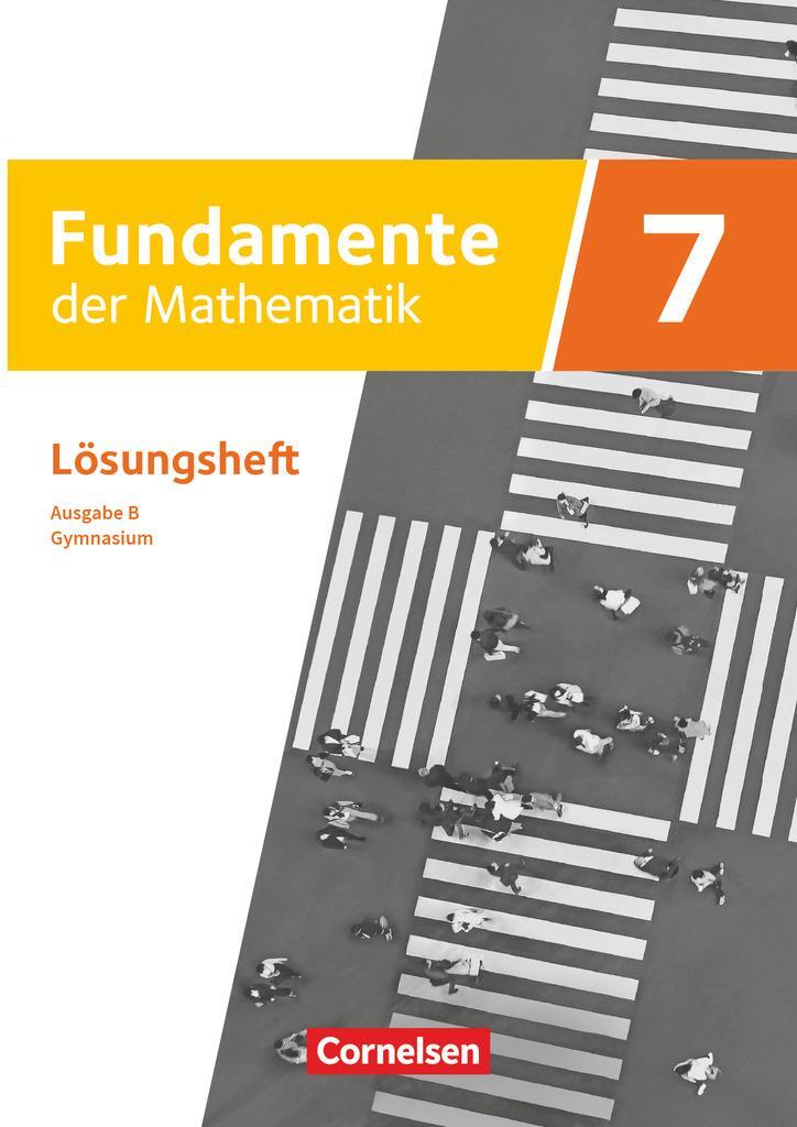 Cover: 9783060428120 | Fundamente der Mathematik 7. Schuljahr. Ausgabe B - Lösungen zum...