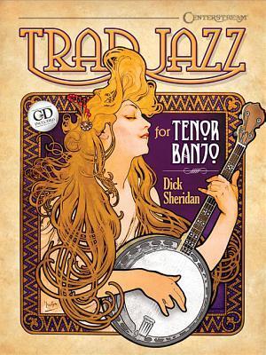 Cover: 9781574243116 | Trad Jazz for Tenor Banjo | Dick Sheridan | Taschenbuch | Englisch