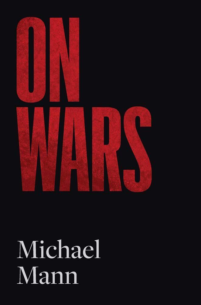 Cover: 9780300266818 | On Wars | Michael Mann | Buch | Englisch | 2023 | EAN 9780300266818