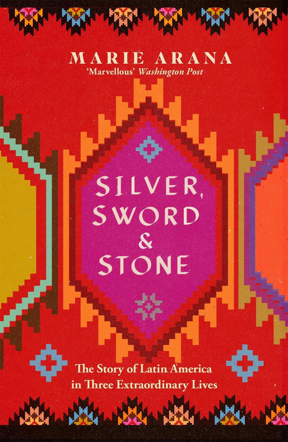 Cover: 9781474600989 | Silver, Sword and Stone | Marie Arana | Taschenbuch | Englisch | 2020