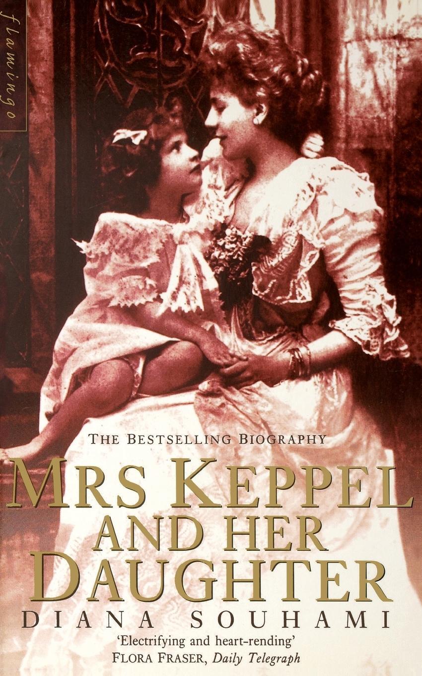 Cover: 9780006387145 | Mrs Keppel and Her Daughter | Diana Souhami | Taschenbuch | Paperback