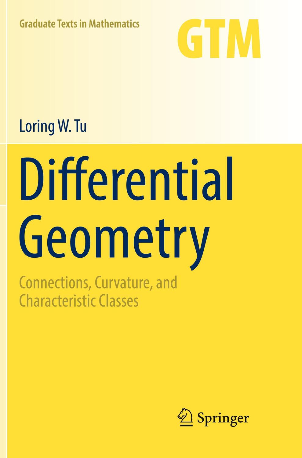 Cover: 9783319855622 | Differential Geometry | Loring W. Tu | Taschenbuch | Paperback | 2018