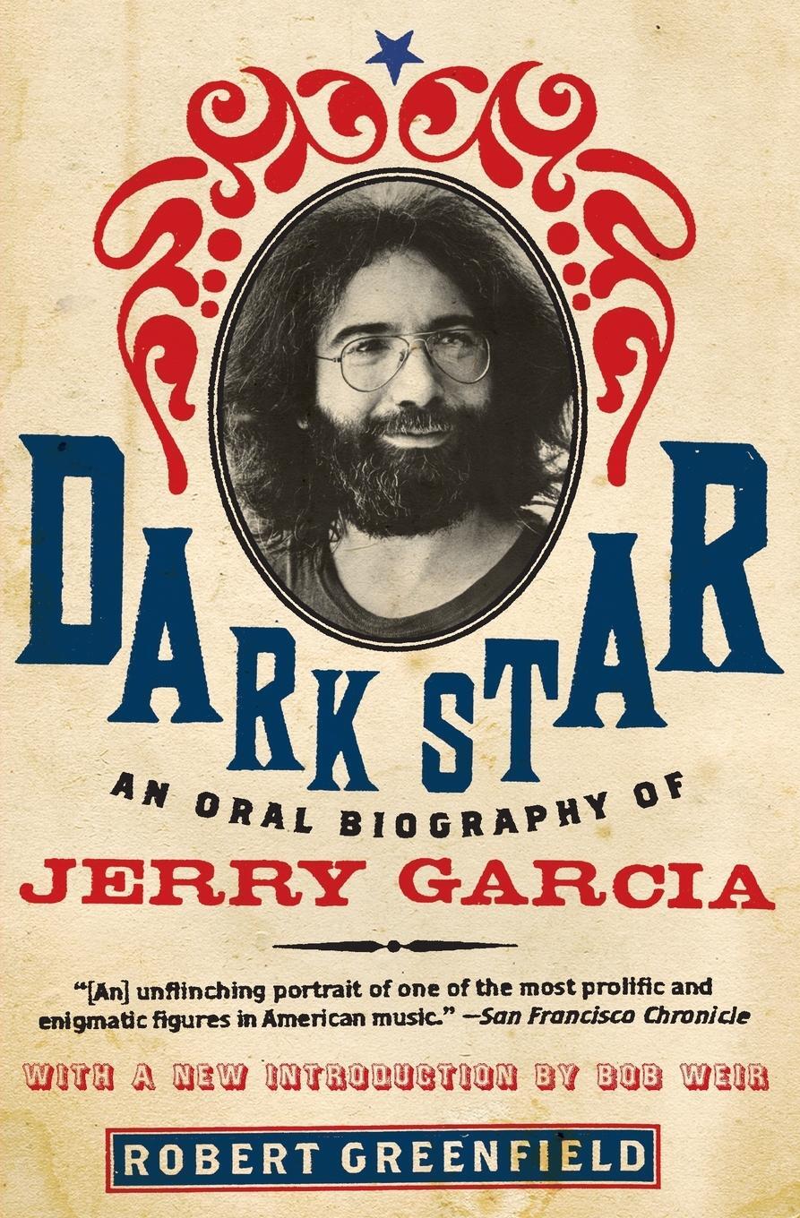 Cover: 9780061715723 | Dark Star | An Oral Biography of Jerry Garcia | Robert Greenfield