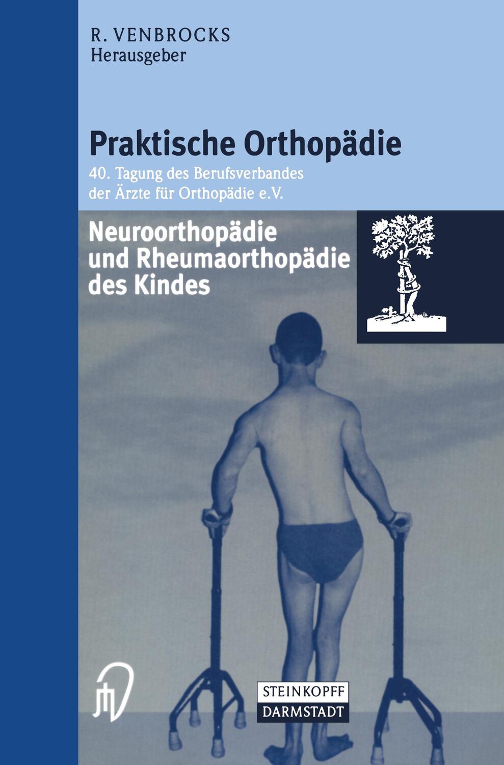 Cover: 9783798512559 | Neuroorthopädie und Rheumaorthopädie des Kindes | R. Venbrocks | Buch