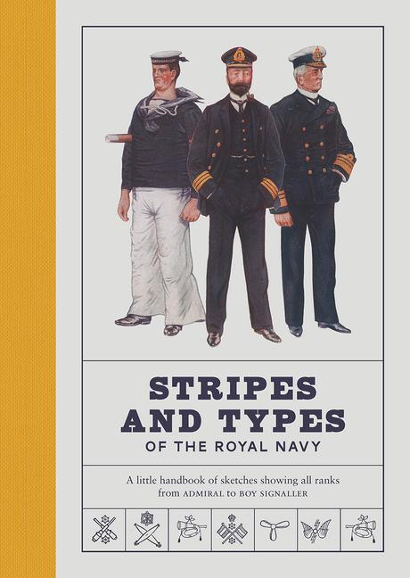 Cover: 9781906367718 | Stripes and Types of the Royal Navy: A Little Handbook of Sketches...